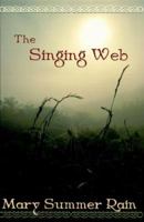 The Singing Web 1571741410 Book Cover