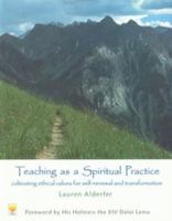 Teaching as a Spiritual Practice 817621180X Book Cover