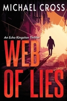 Web of Lies (Echo Kingston) B087KYVQSH Book Cover