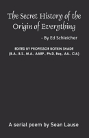 The Secret History of the Origin of Everything 8119654145 Book Cover