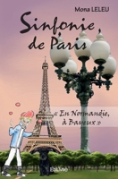 Sinfonie de Paris en Normandie, à Bayeux (French Edition) 2414625252 Book Cover
