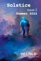 Solstice Issue 2 Summer 2022 1957960027 Book Cover