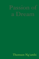 Passion of a Dream 1300646802 Book Cover