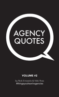 Agency Quotes - Volume 2 1326945904 Book Cover