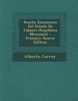 Reseña Económica Del Estado De Tabasco (República Mexicana) 1146913737 Book Cover