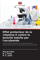 Effet protecteur de la vitamine E contre la toxicité induite par l'acrylamide 6209111572 Book Cover