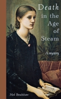 Death in the Age of Steam 1894917006 Book Cover