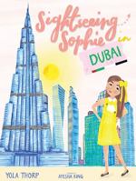 Sightseeing Sophie in Dubai 1736626353 Book Cover