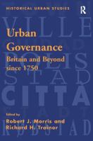 Urban Governance: Britain and Beyond Since 1750 1138256293 Book Cover