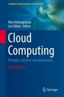 Cloud Computing: Principles, Systems and Applications 3319546449 Book Cover