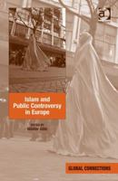 Islam and Public Controversy in Europe 147241313X Book Cover