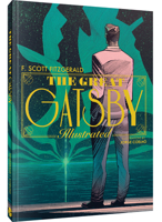The Great Gatsby: An Illustrated Novel 1951038843 Book Cover