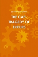 The Cap- Tragedy of Errors 1291244263 Book Cover