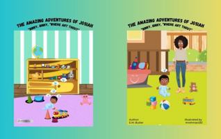 The Amazing Adventures of Josiah: "Binky, Binky, Where Art Thou?" 196829502X Book Cover