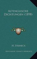 Altenglische Dichtungen (1898) 1160781451 Book Cover
