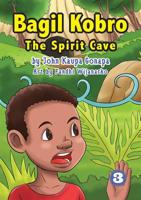 Bagil Kobro - The Spirit Cave 1925795004 Book Cover