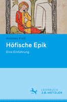 Höfische Epik: Eine Einführung (German Edition) 3662706199 Book Cover