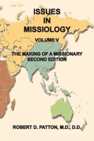 The Making of a Missionary 0986014303 Book Cover