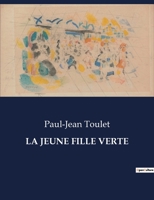 La Jeune Fille Verte (French Edition) B0CJ4BQPCF Book Cover