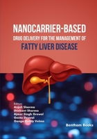 Nanocarrier-based Drug Delivery for the Management of Fatty Liver Disease B0H6ZP4K48 Book Cover