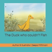 The Duck who couldn't Fish B0BTRRBRQN Book Cover