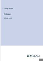 Celibates: in large print 3387047940 Book Cover