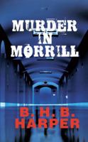 Murder in Morrill 0803499795 Book Cover
