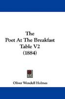 The Poet At The Breakfast Table V2 1104502348 Book Cover