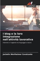 I blog e la loro integrazione nell'attività lavorativa 6209094910 Book Cover