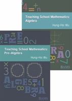 Teaching School Mathematics: From Pre-Algebra to Algebra 1470430002 Book Cover