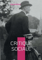 Critique sociale: capital et travail Tome I (French Edition) 2322541184 Book Cover