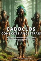 CABOCLOS: CONEXÕES ANCESTRAIS (AFRO-BRASILEIRA) (Portuguese Edition) B0F53216WV Book Cover