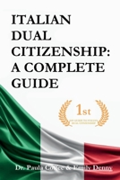 Italian Dual Citizenship: A Complete Guide B08FP1675H Book Cover