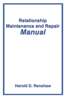 Relationship Maintenance and Repair Manual 0595227937 Book Cover