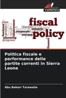 Politica fiscale e performance delle partite correnti in Sierra Leone (Italian Edition) 6207516257 Book Cover