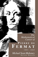 The Mathematical Career of Pierre de Fermat, 1601-1665 0691036667 Book Cover