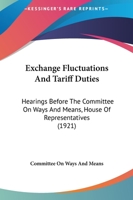 Exchange Fluctuations and Tariff Duties 1436841275 Book Cover