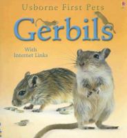 Gerbils: with Internet Links (First Pets) 0746067895 Book Cover