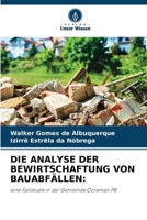 Die Analyse Der Bewirtschaftung Von Bauabfällen (German Edition) 6208037514 Book Cover