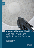 American National Identity: Language Patterns and Myths Across the Centuries 3031724259 Book Cover