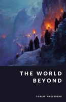 The World Beyond: Germanic Views of Death and the Afterlife (The Northern Legends Series) B0FHG6BBPK Book Cover