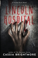 Lincoln Hospital 1532863020 Book Cover