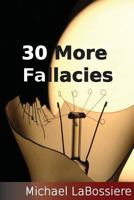 30 More Fallacies 1482780577 Book Cover