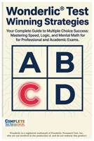 Wonderlic Test Strategy! Winning Multiple Choice Strategies for the Wonderlic(R) Test 177245317X Book Cover