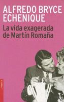La vida exagerada de Martín Romaña 9972401812 Book Cover