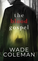 THE BLOOD GOSPEL: Erotic Vampire Tale B0CTTGRF4W Book Cover