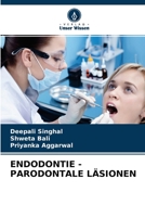 ENDODONTIE - PARODONTALE LÄSIONEN 6204142658 Book Cover