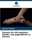 Einsatz für HIV-positive Kinder und Jugendliche in Harare (German Edition) 6208600928 Book Cover