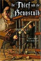 The Thief and the Beanstalk: A Further Tales Adventure 1481476335 Book Cover