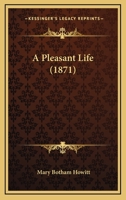 A Pleasant Life 1012659135 Book Cover